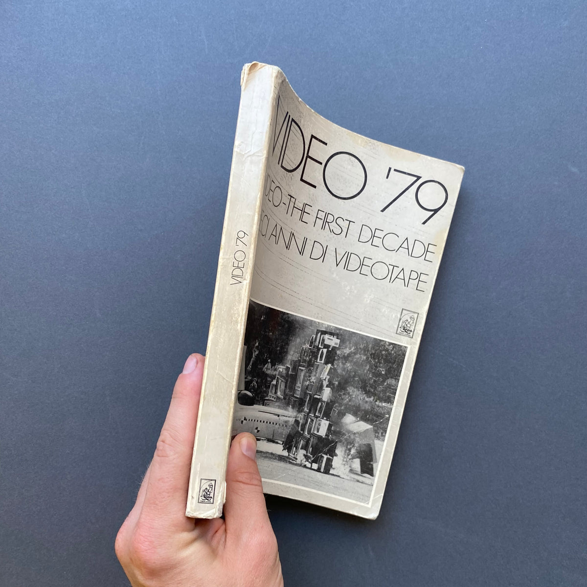 VIDEO ‘79. Video-the first decade. Dieci anni di Videotape, a cura di Don Foresta
