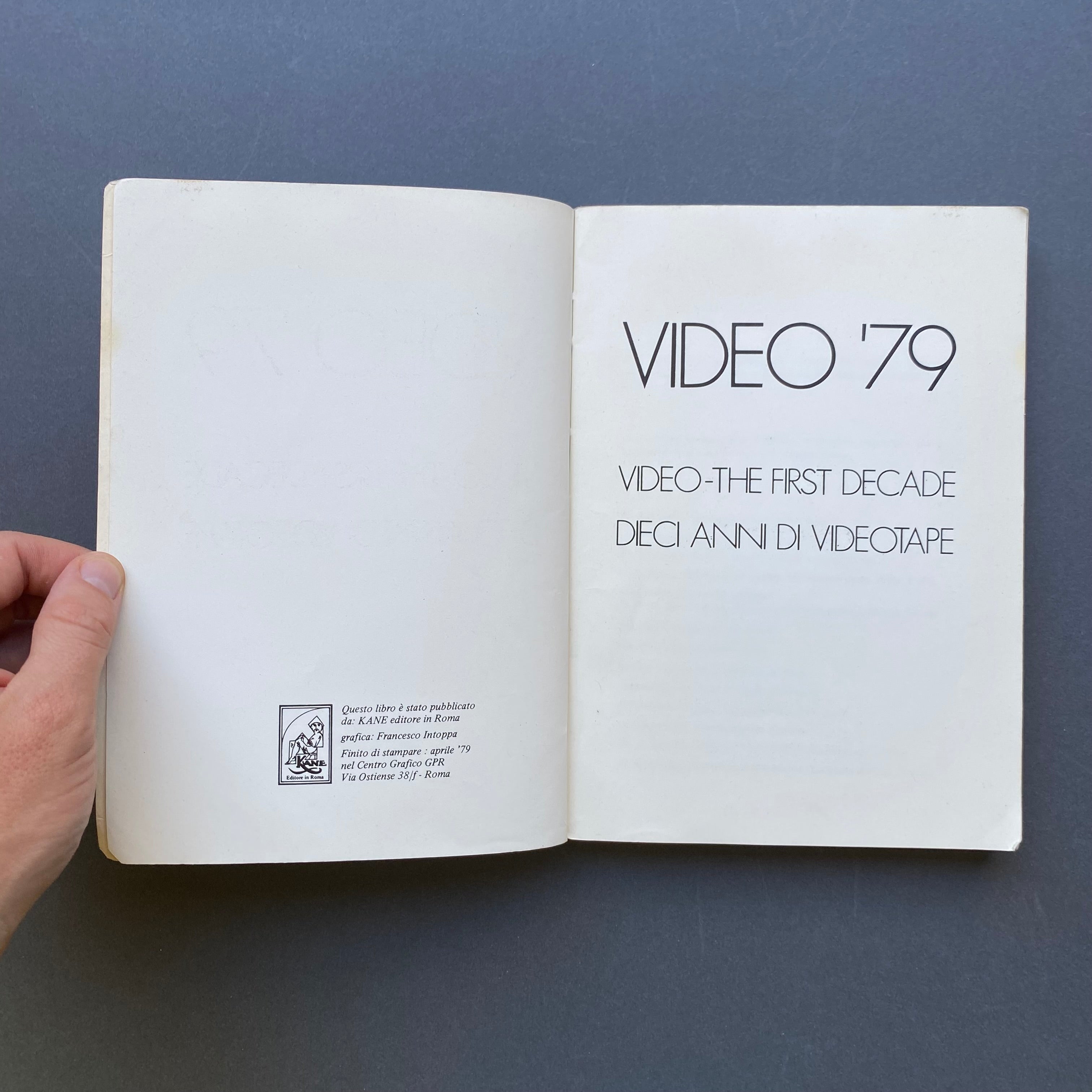 VIDEO ‘79. Video-the first decade. Dieci anni di Videotape, a cura di Don Foresta
