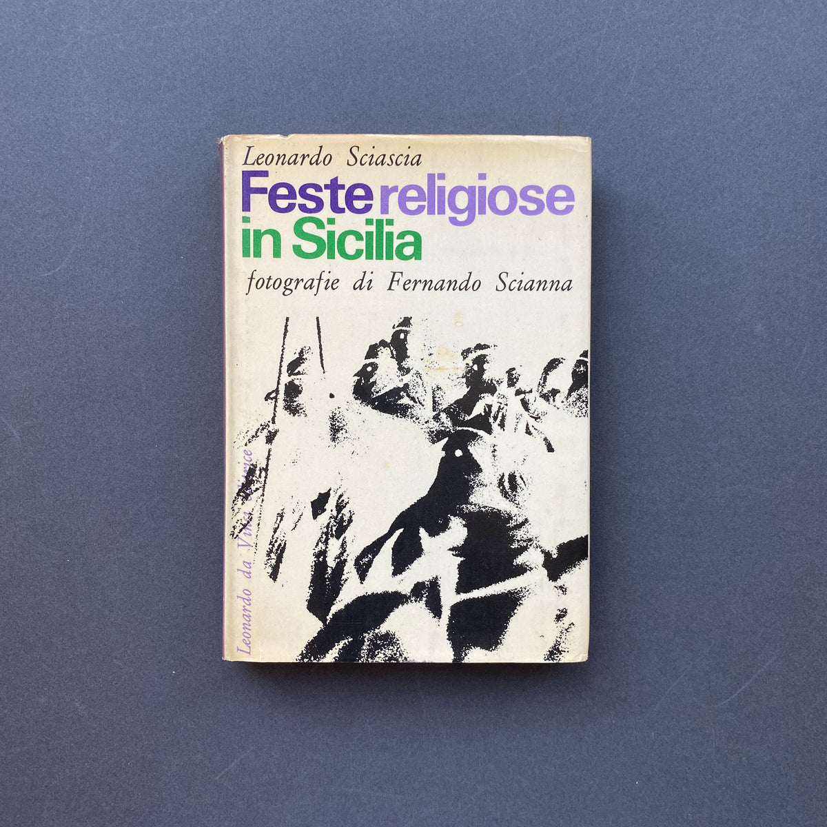 Leonardo Sciascia, Fernando Scianna, Feste Religiose di Sicilia, prima edizione