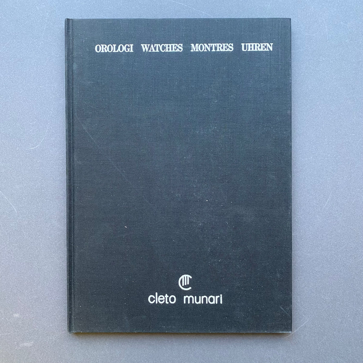 Cleto Munari, Orologi, Watches, Montres, Uhren. 1987