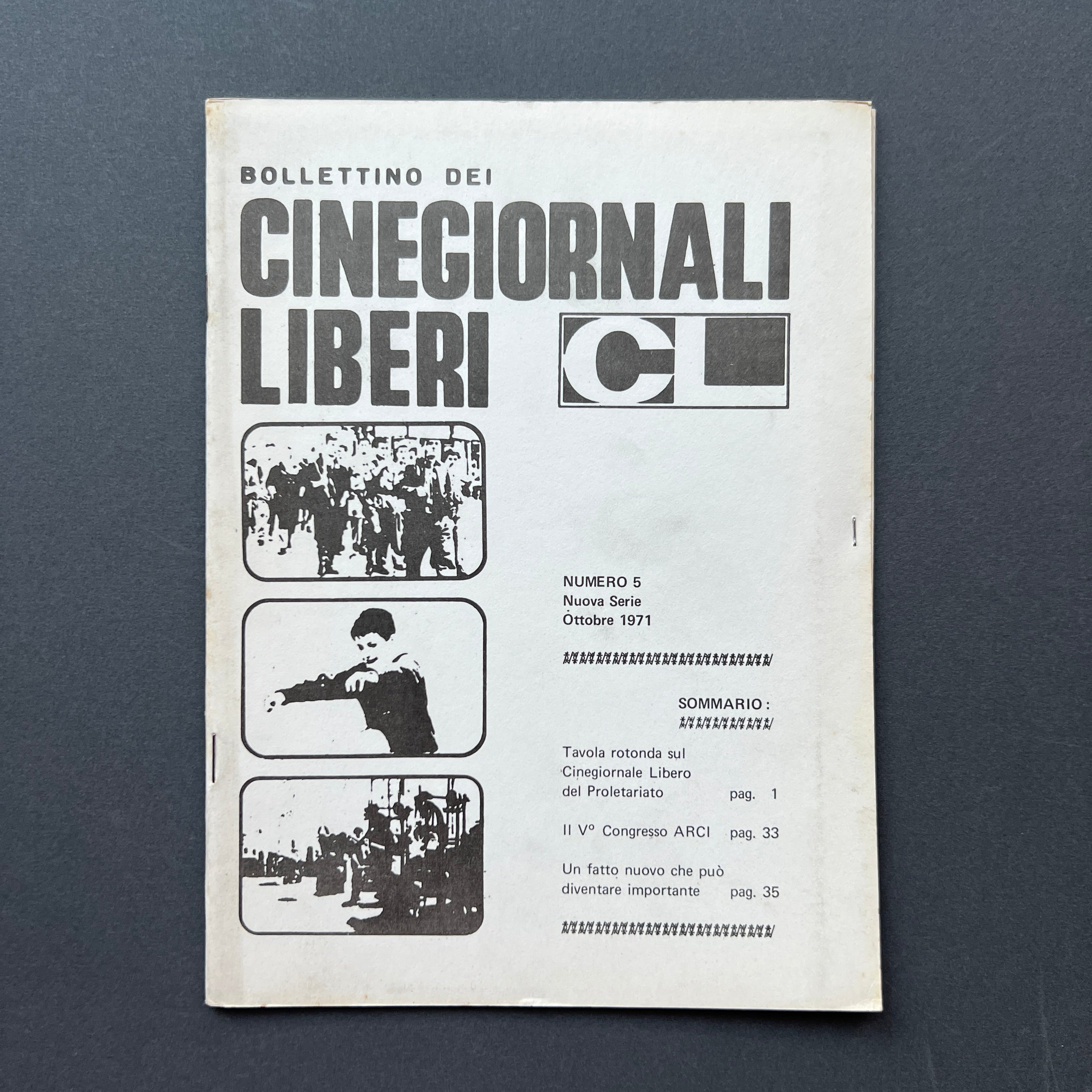 Cesare Zavattini, Bollettino dei Cinegiornali Liberi, Bollettini. n. 1-5 (serie completa)