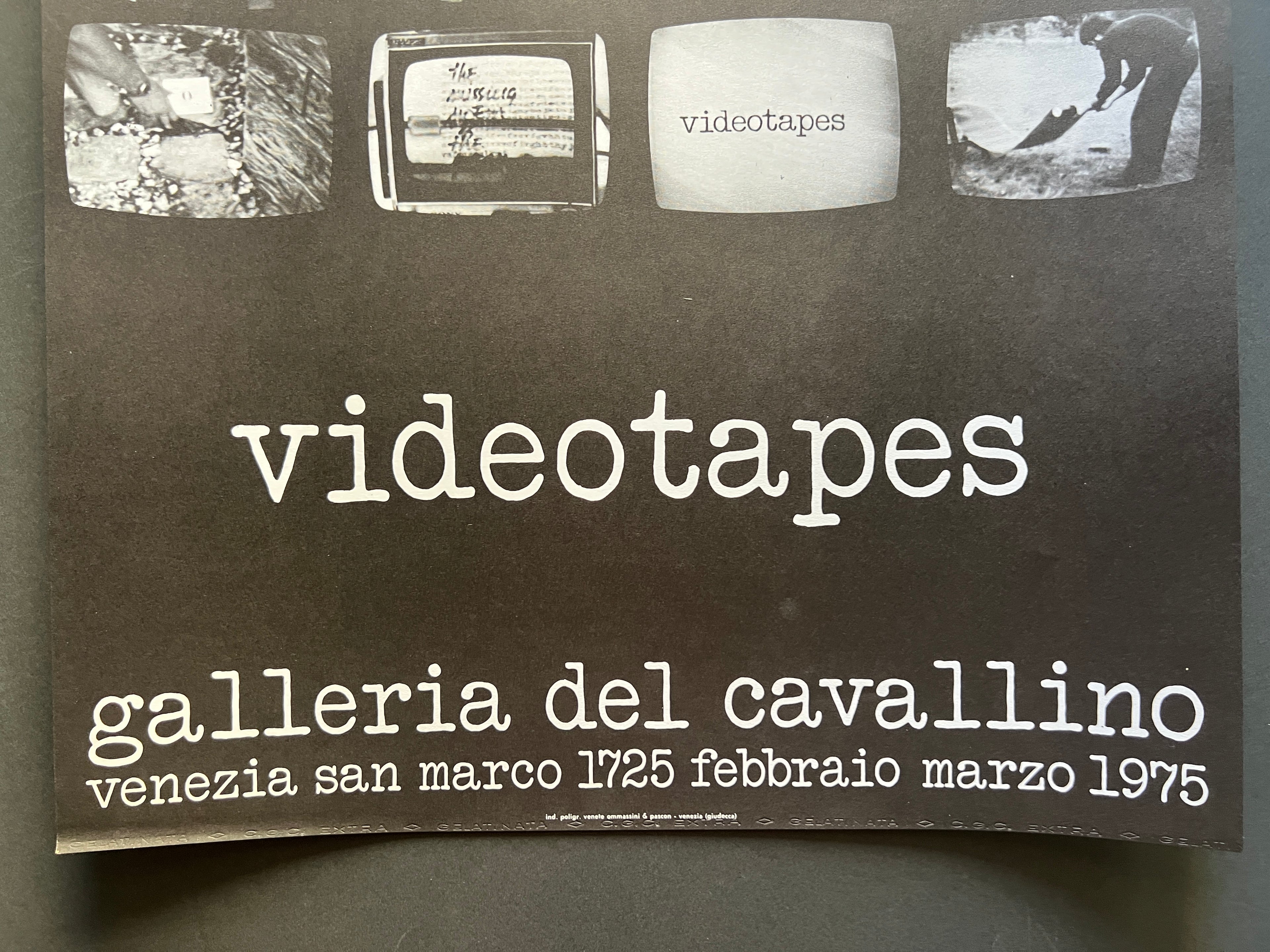 VIDEOTAPES. galleria del cavallino Venezia San Marco - febbraio marzo 1975