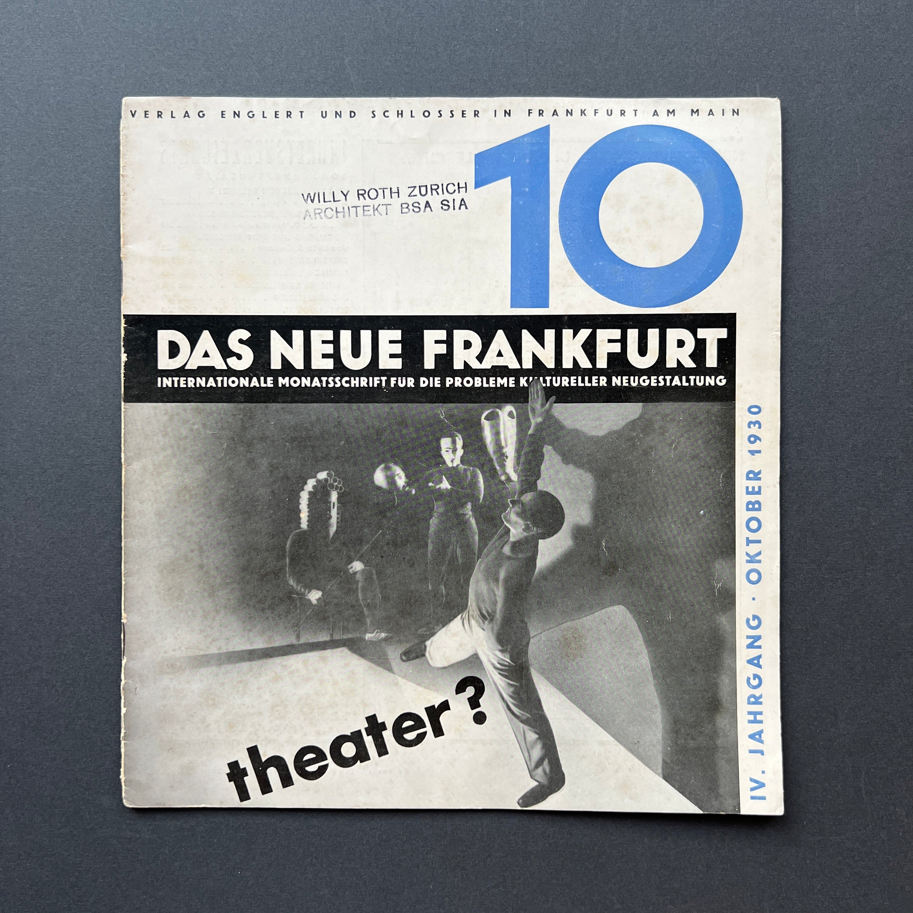 Das Neue Frankfurt n. 10 IV Jahrg. Oktober 1930. Monatsschrift für die probleme moderner gestaltung