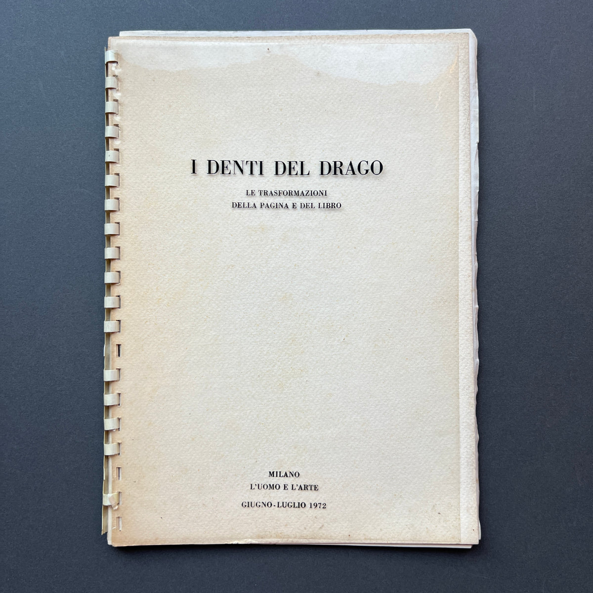 I Denti Del Drago, Trasformazioni Della Pagina E Del Libro.