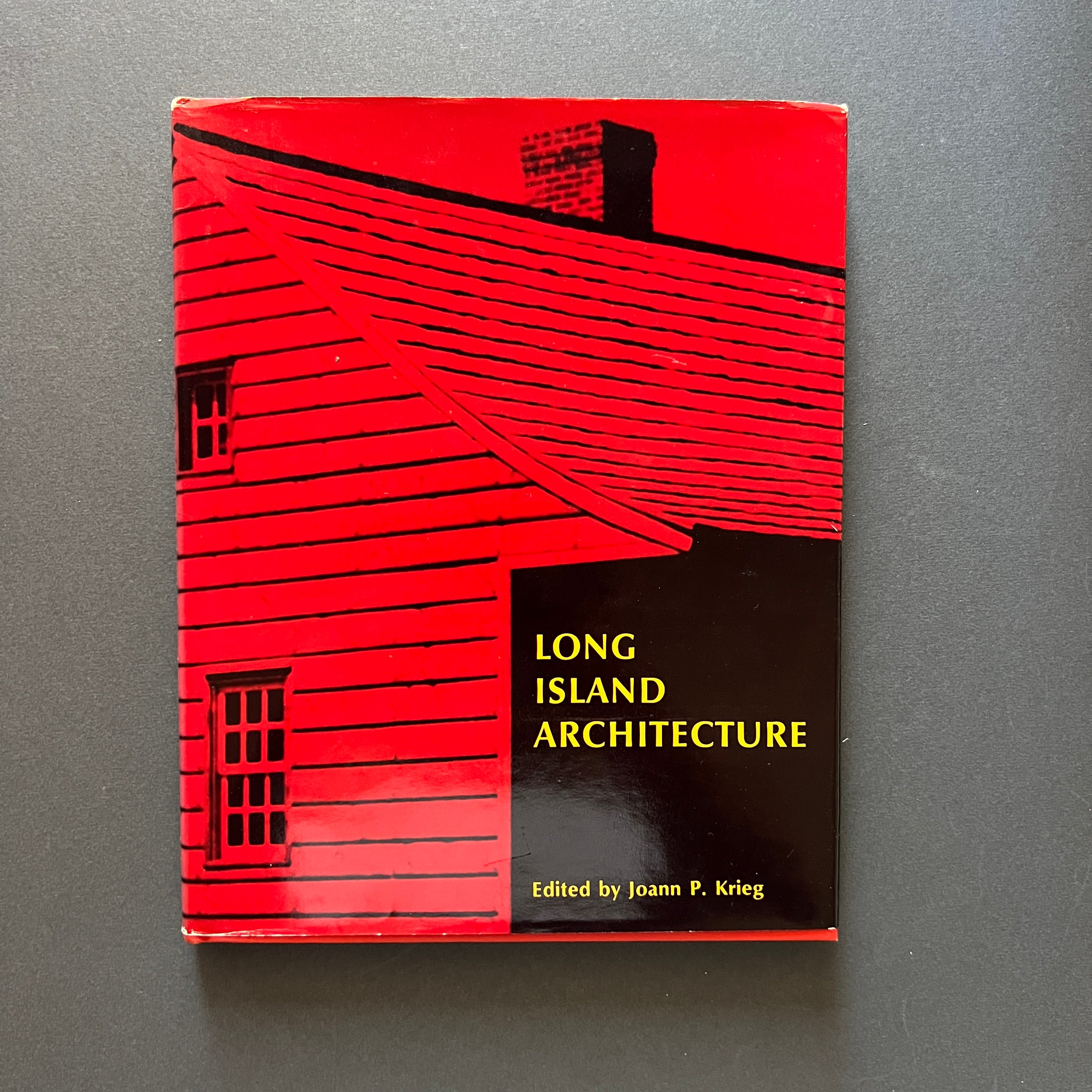 Long Island Architecture, edited by Joann P. Krieg